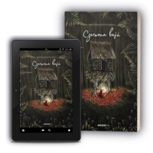 KSIĄŻKA + E-BOOK Czerwona baśń - Wiktoria Korzeniewska