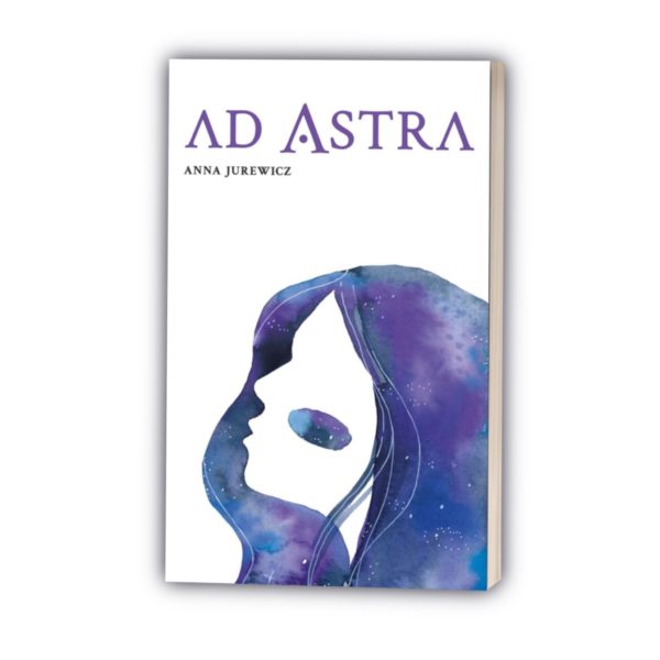 Ad Astra - Anna Jurewicz