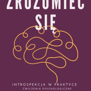 E-BOOK - INTROSPEKCJA W PRAKTYCE - Ćwiczenia psychologiczne - Anna Jurewicz
