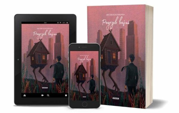 KSIĄŻKA + E-BOOK Pogrzeb baśni- Wiktoria Korzeniewska